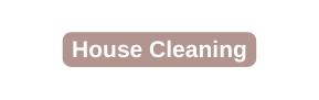 House Cleaning